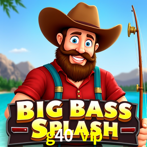 Descubra o Mundo do Cassino Online com g40 vip